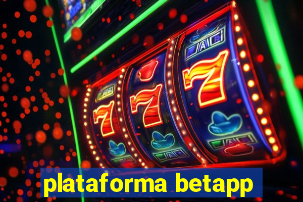 plataforma betapp