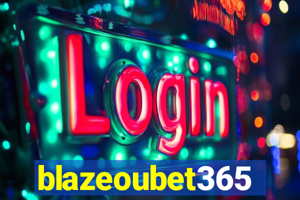blazeoubet365