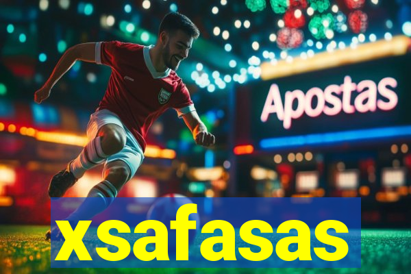 xsafasas