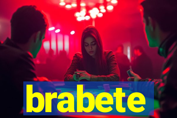 brabete