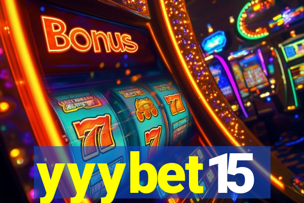 yyybet15