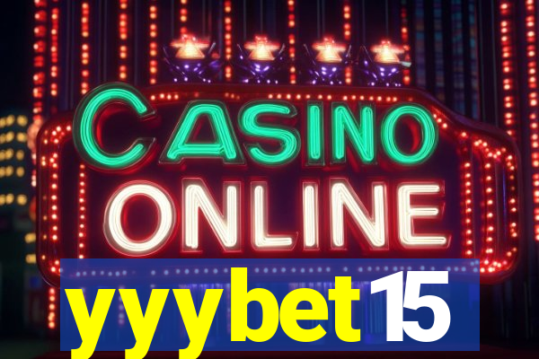 yyybet15