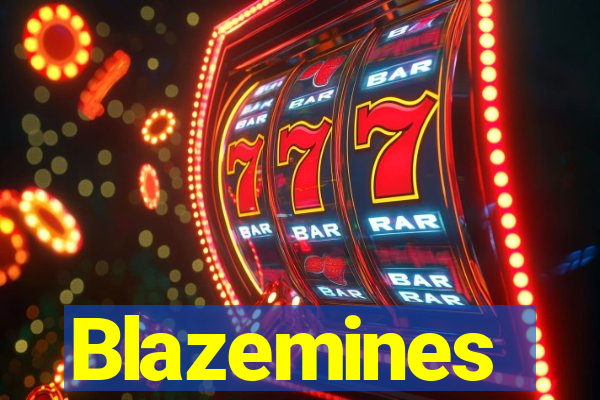Blazemines