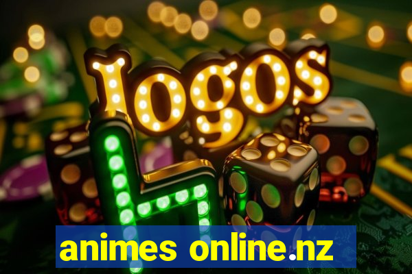 animes online.nz