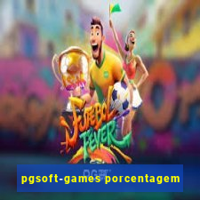 pgsoft-games porcentagem