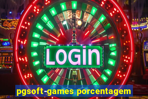 pgsoft-games porcentagem