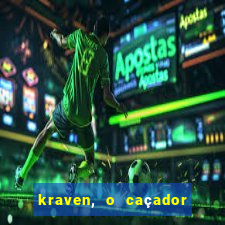 kraven, o caçador filme completo dublado