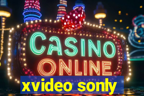 xvideo sonly