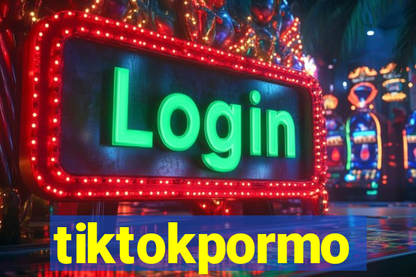 tiktokpormo
