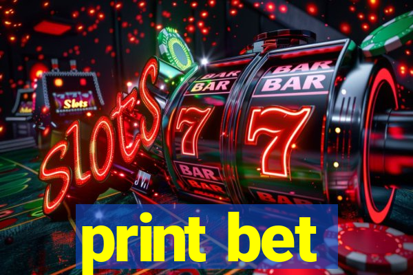 print bet