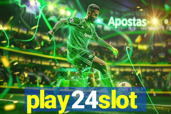 play24slot