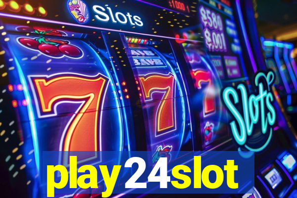 play24slot