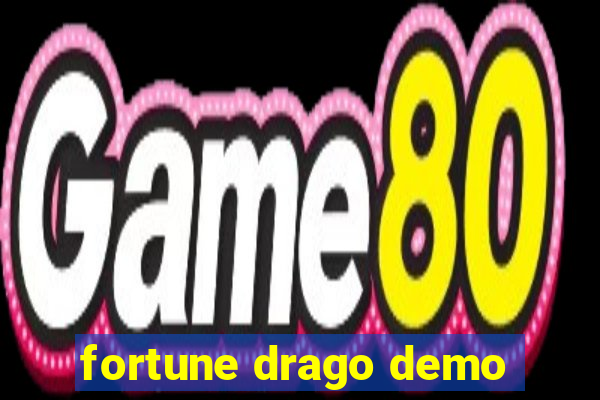fortune drago demo