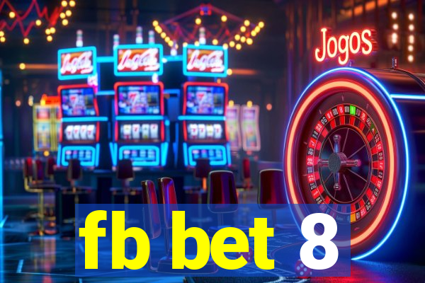 fb bet 8