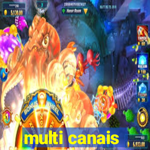 multi canais