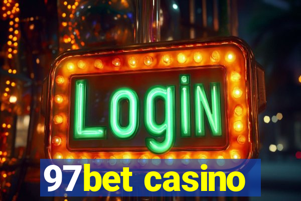 97bet casino