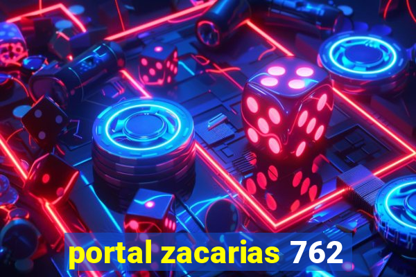 portal zacarias 762