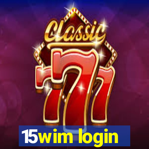 15wim login