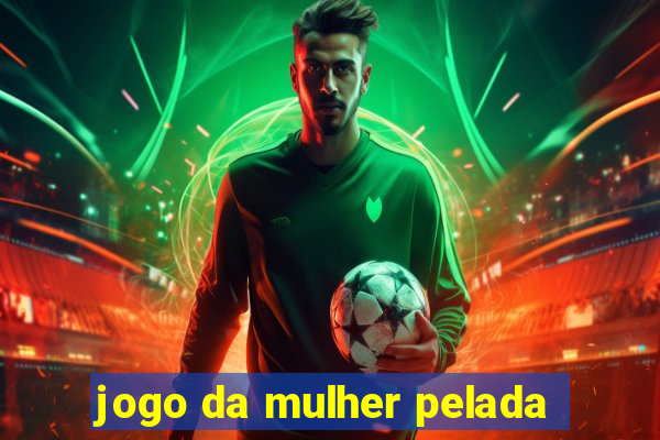 jogo da mulher pelada