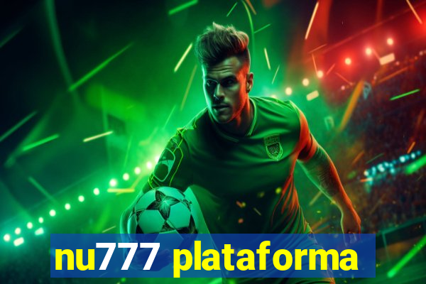 nu777 plataforma