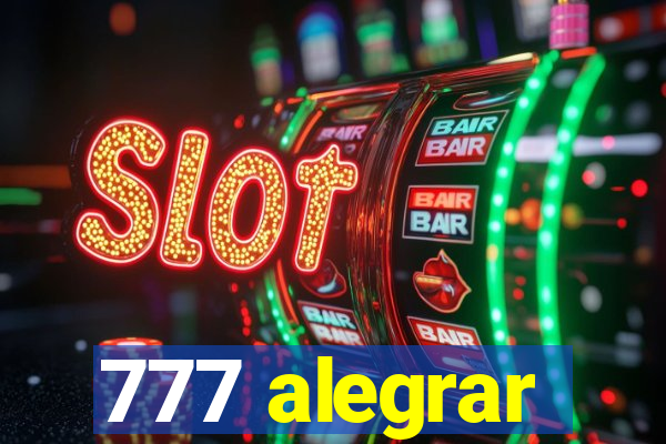 777 alegrar