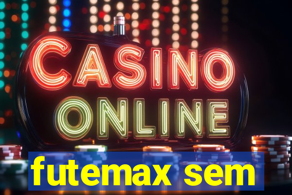 futemax sem