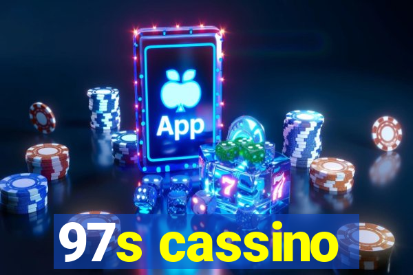 97s cassino