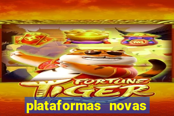plataformas novas para jogar fortune tiger