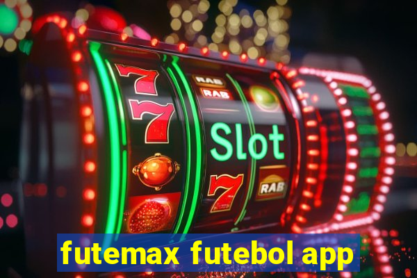 futemax futebol app