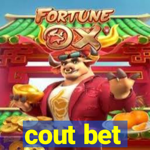 cout bet