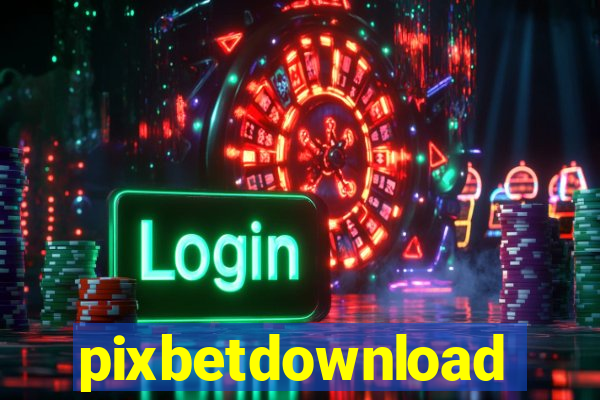 pixbetdownload