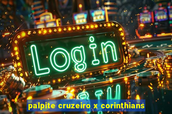 palpite cruzeiro x corinthians