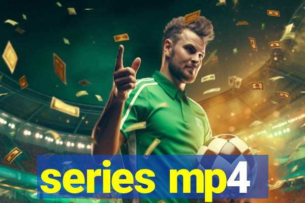 series mp4