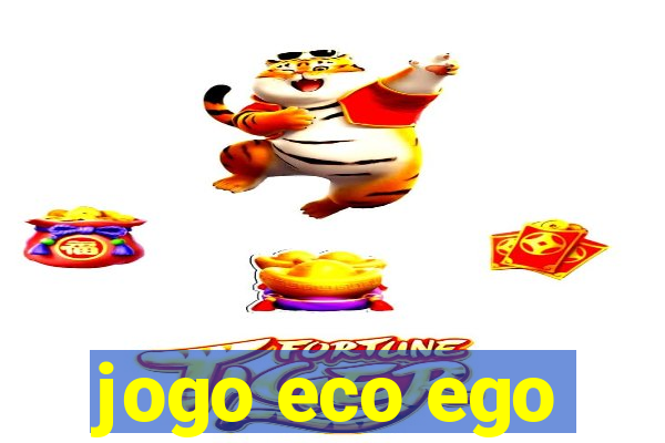 jogo eco ego