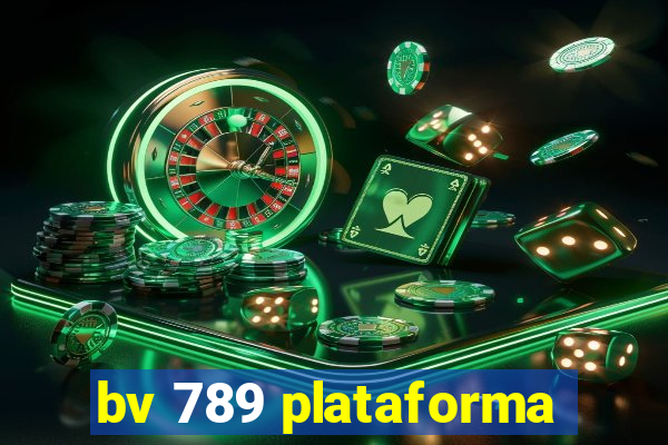 bv 789 plataforma