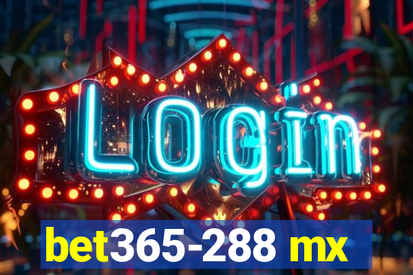 bet365-288 mx