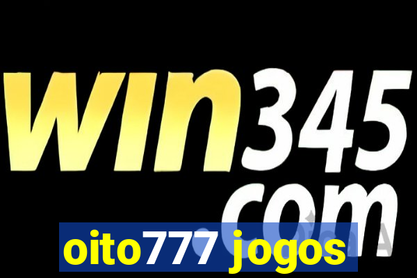 oito777 jogos