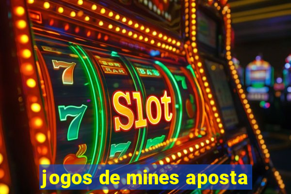 jogos de mines aposta