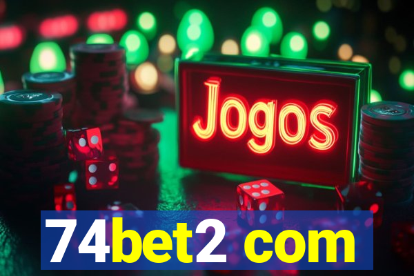74bet2 com