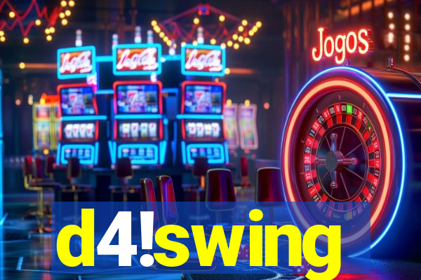 d4!swing