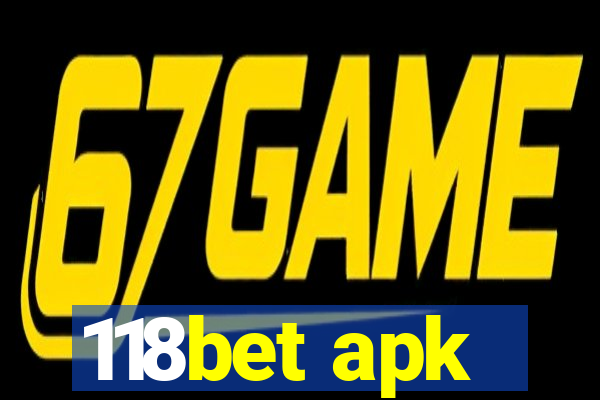 118bet apk