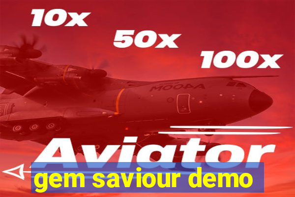gem saviour demo