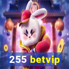 255 betvip