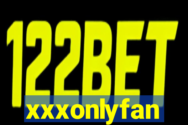 xxxonlyfan