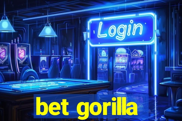 bet gorilla