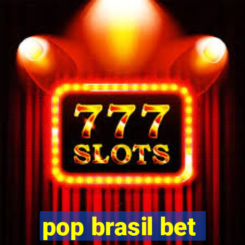 pop brasil bet