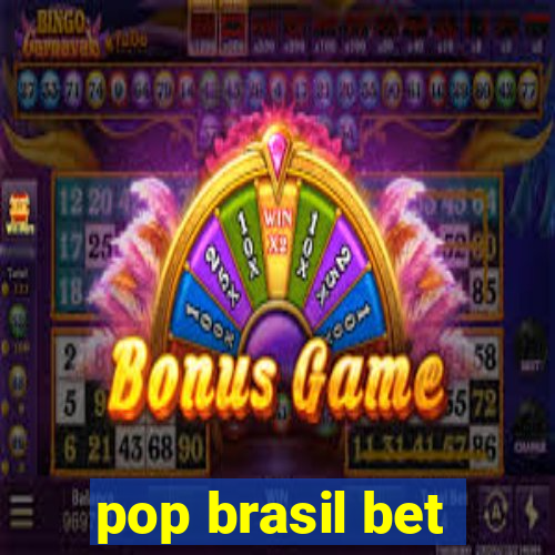 pop brasil bet