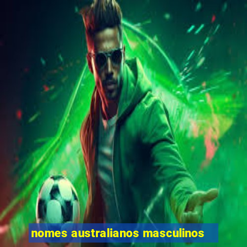 nomes australianos masculinos