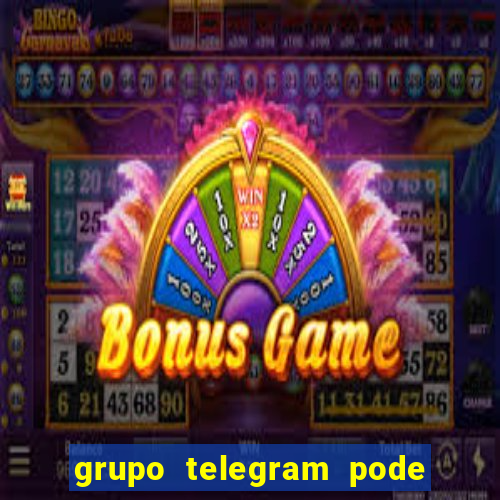 grupo telegram pode tudo gay
