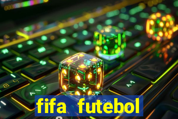 fifa futebol dinheiro infinito